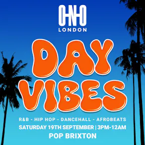 Day Vibes - End Of Sunmer Day Party (£1 B4 4PM With A Ticket)