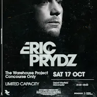WHP presents: Eric Prydz [Concourse Only] at Concourse   Depot Mayfield