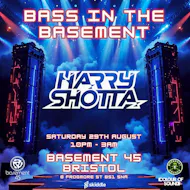 HARRY SHOTTA - Bass in the Basement at Basement 45