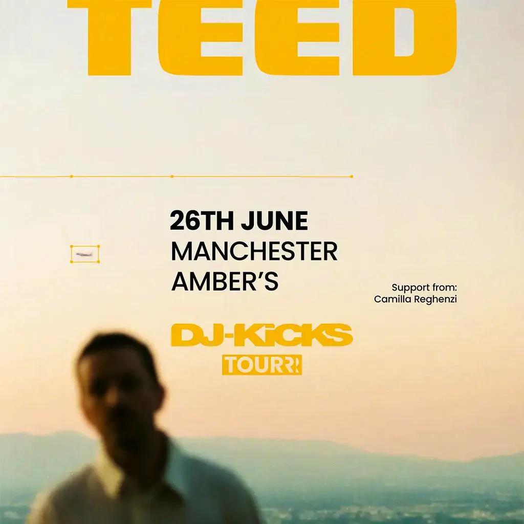 TEED - DJ-Kicks Tour at Amber's