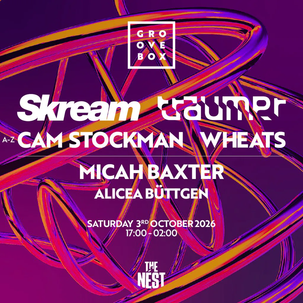 SKREAM, TRAUMER, WHEATS + MORE | Groovebox The Nest, Nottingham at Nottingham's The Nest (Notts County FC)