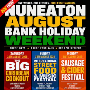 Nuneaton August Bank Holiday Weekend