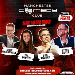 Manchester Comedy Club live with Steve Royle + Guests Tickets | Area Manchester Manchester  | Sat 18th May 2024 Lineup