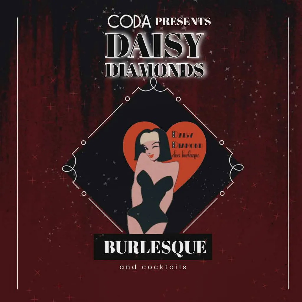 Daisy Diamond: Burlesque and Cocktails at Coda