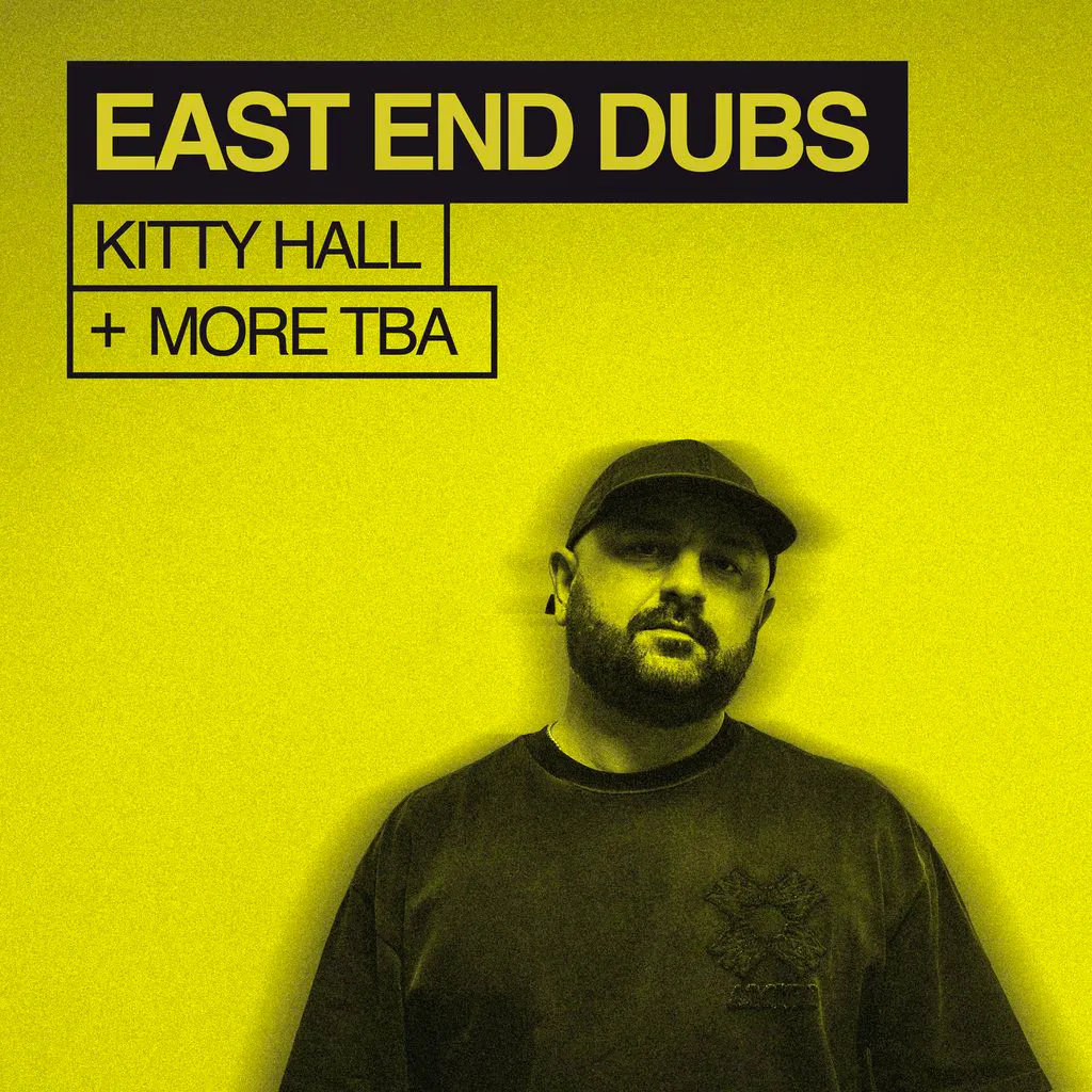 East End Dubs at NX Newcastle