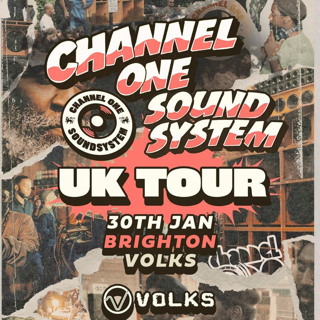 Channel One Sound System UK Tour: Brighton at Volks Club