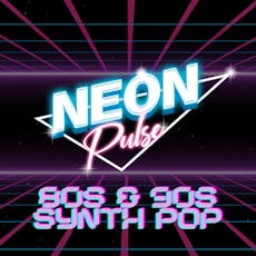 Neon Pulse: electro-pop covers! at 45Live