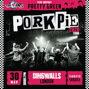PorkPie Live plus Pretty Green (The Jam) at Dingwalls, London