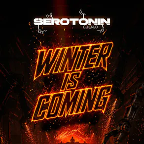 Serotonin - Winter Is Coming