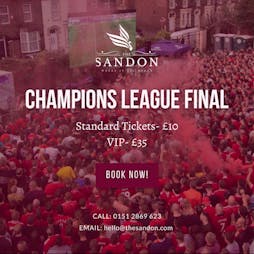 Champions League Final Party  Tickets | The Sandon Complex Liverpool  | Sat 28th May 2022 Lineup