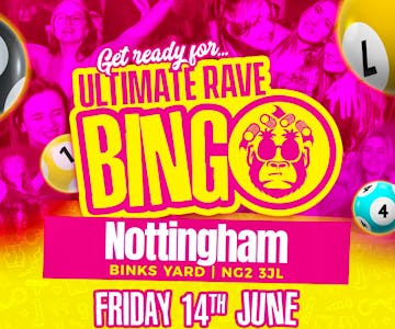 Ultimate Rave Bingo // Nottingham // Outdoor Party // 14th June