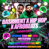 Bashment X Hip Hop X Afrobeats - Clapham Party - Everyone Free at Duo Clapham