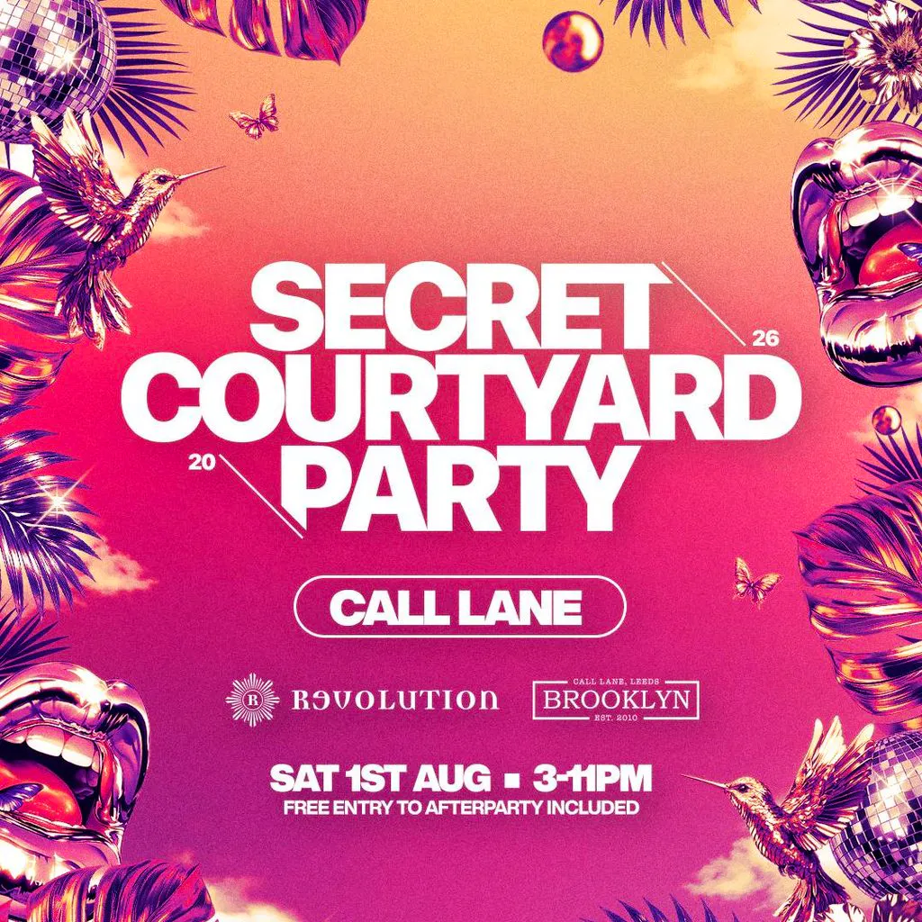 Secret Courtyard Party at Revolution Leeds   Call Lane