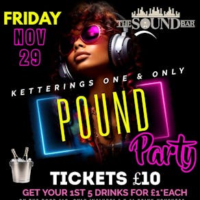 Pound Party - The Sound Bar