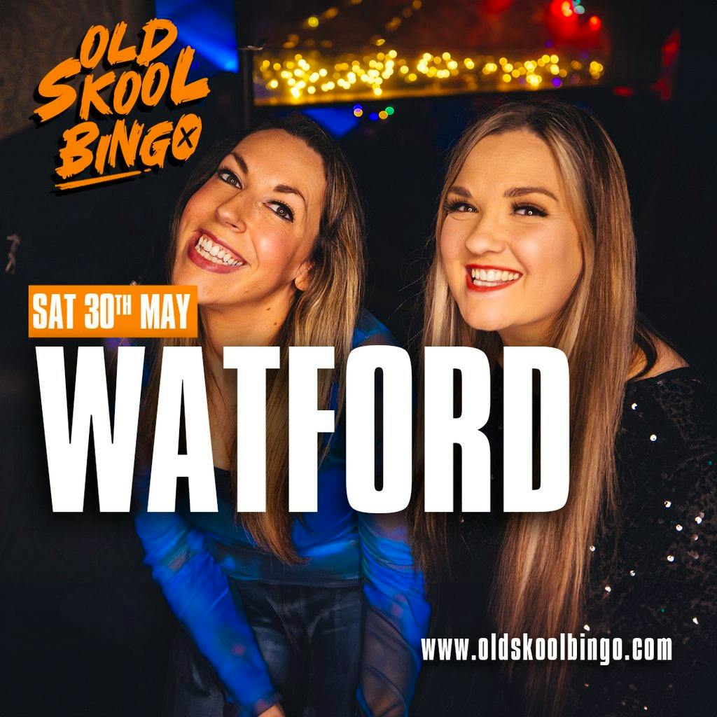 Old Skool Bingo Sat 30th May Watford at Dunning 2