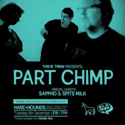 Part Chimp Tickets | Hare And Hounds Birmingham  | Tue 6th December 2022 Lineup