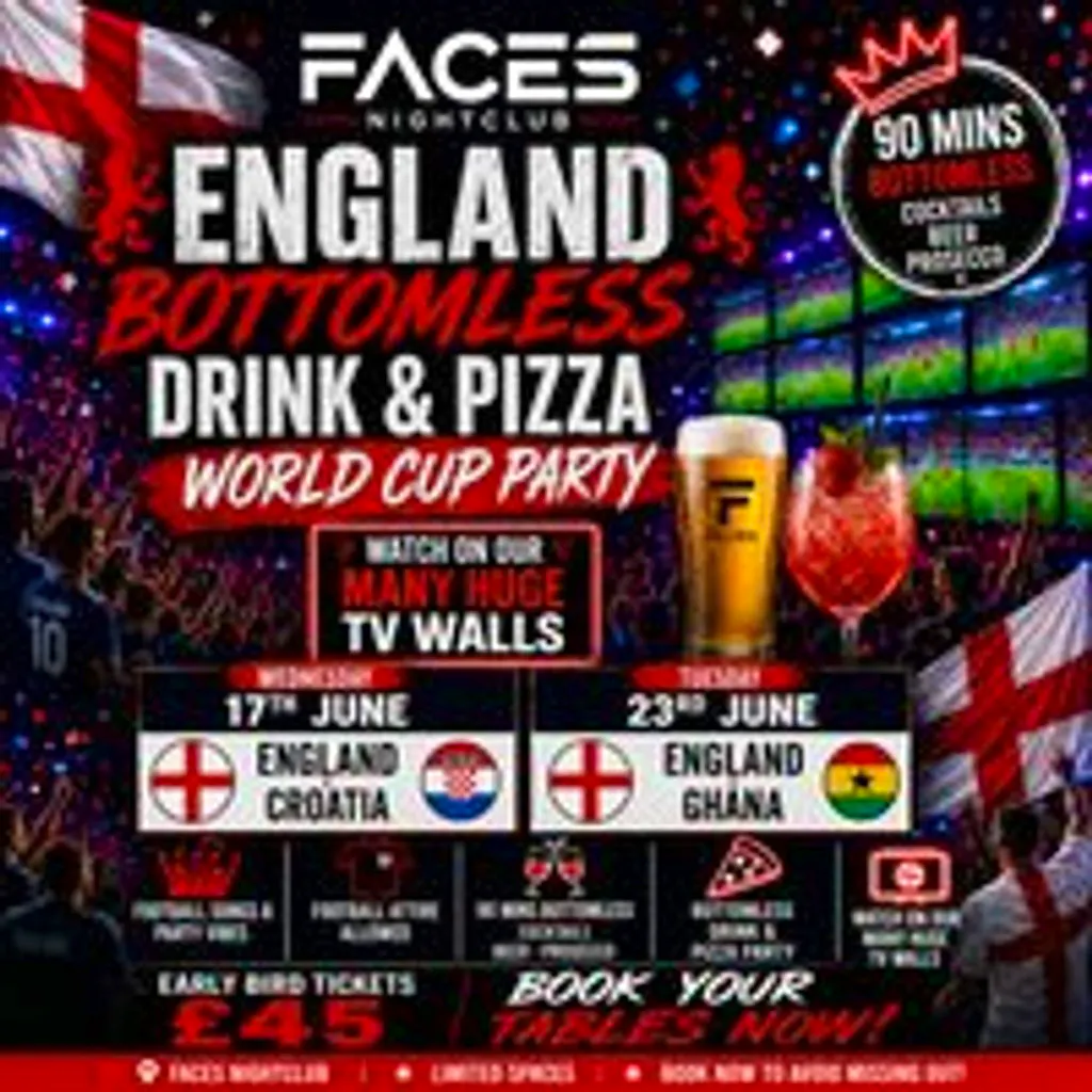 England bottomless drink & pizza world cup party at Faces NightClub, UK