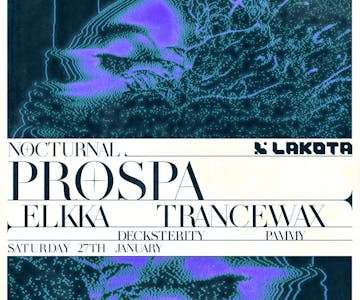 Nocturnal: Prospa, Elkka, Trancewax