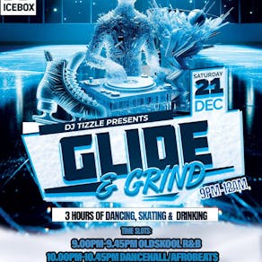 Glide & Grind