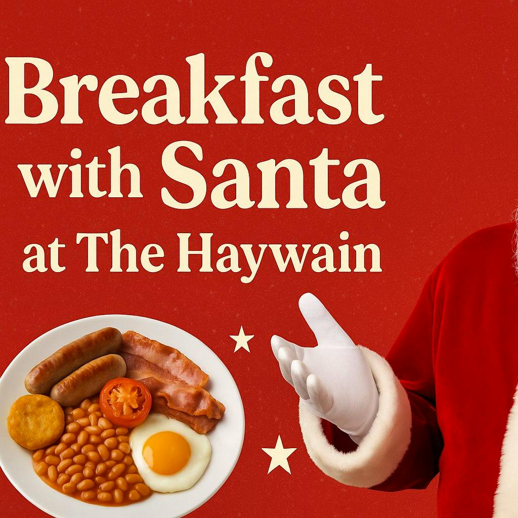 Santa's Breakfast Bash at The Haywain at The Haywain