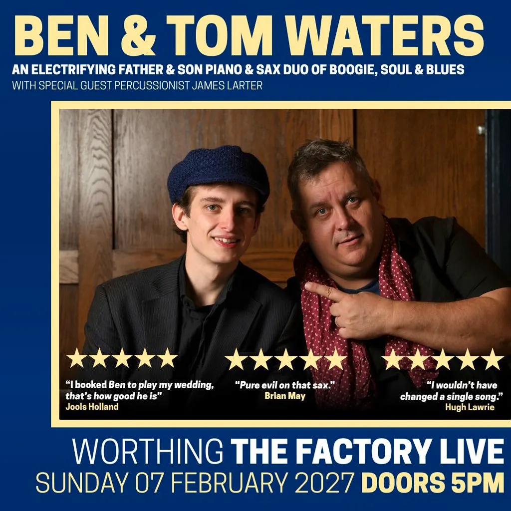 Ben & Tom Waters at The Factory Live