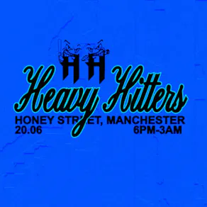 Heavy Hitters @ Honey Street |20.06.26
