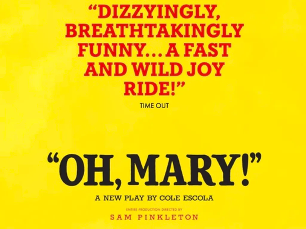 Oh, Mary! at Trafalgar Theatre
