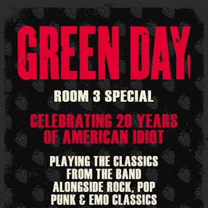 Green Day Special - Room 3 Special at SONIC Saturday