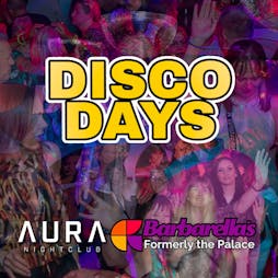 Disco Days Vs Dance Days Aberdeen Tickets | Aura Aberdeen Aberdeen  | Sat 2nd November 2024 Lineup
