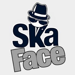 Ska Face Live 2022 Tickets | Mill Brow Snooker And Social Club Widnes  | Sat 26th November 2022 Lineup