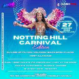 Nottinghill Carnival Edition 2022 Tickets | The Aura London  | Sat 27th August 2022 Lineup