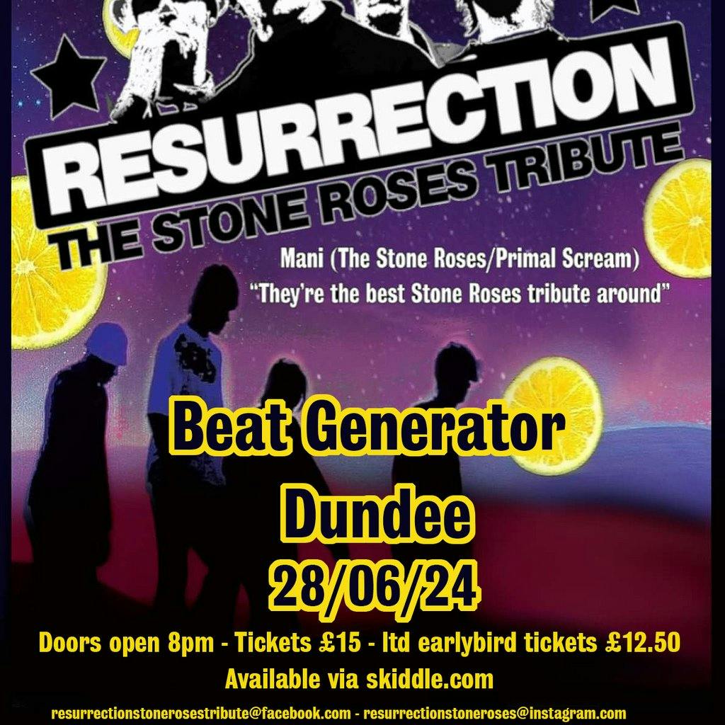 Resurrection Stone Roses Beat Generator Dundee Beat Generator
