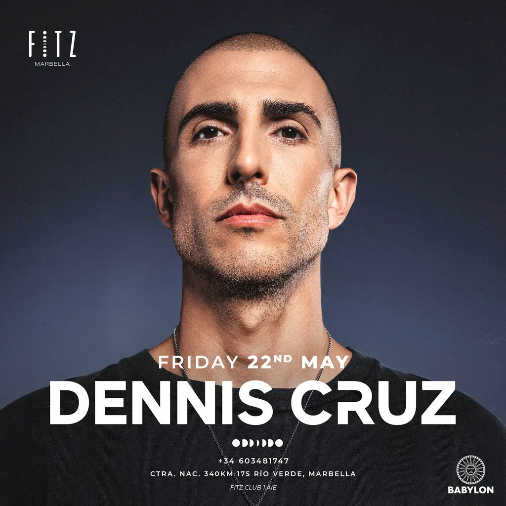 Babylon x Fitz Presents: Dennis Cruz at FITZ Marbella