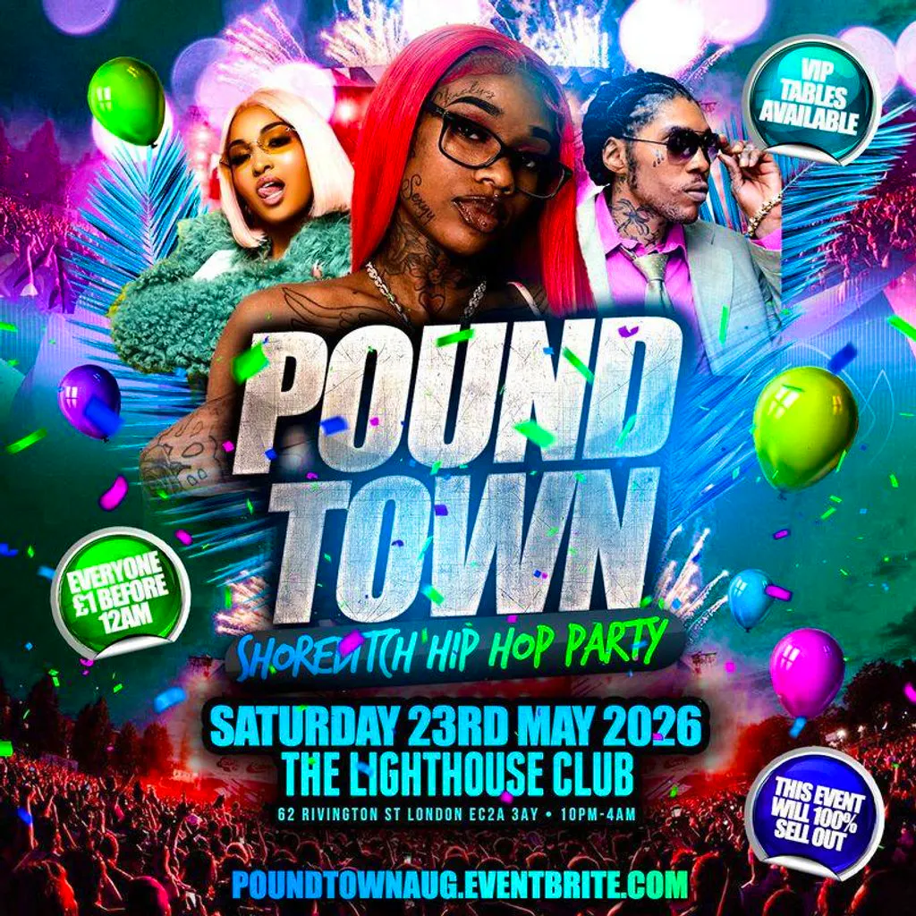 Pound Town - Shoreditch Hip Hop Party at The Lighthouse Bar And Club