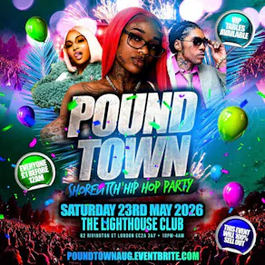 Pound Town - Shoreditch Hip Hop Party