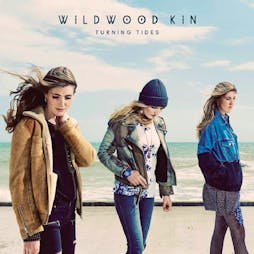 Wildwood Kin Tickets | The Cluny Newcastle Upon Tyne  | Wed 26th September 2018 Lineup