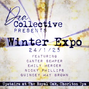 Dea Collective Presents: Winter Expo