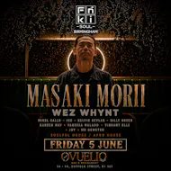 FNKI Soul Birmingham Presents Masaki Morii x Wez Whynt at OVUELLO
