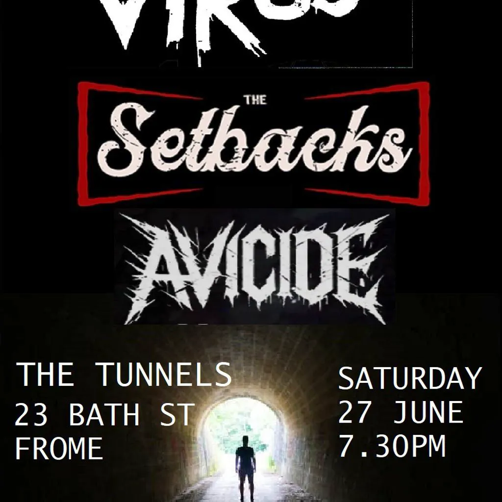 The Setbacks, Virus & Avicide at The Tunnels