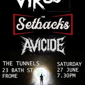 The Setbacks, Virus & Avicide