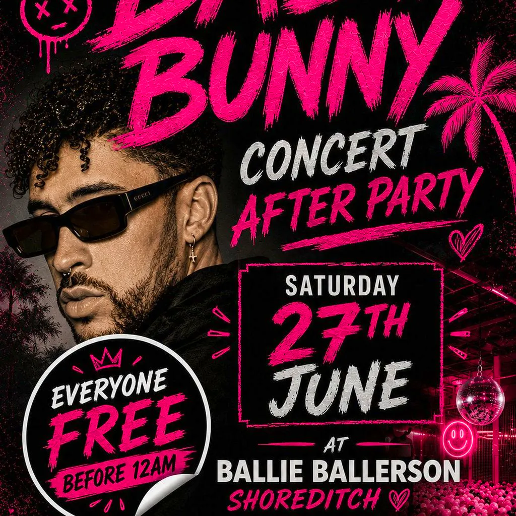 Bad Bunny - Concert After Party - Everyone Free Before 12AM at Ballie Ballerson
