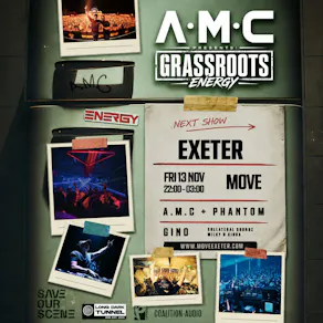 A.M.C + PHANTOM, GINO + more | 13.11.26 | Move Exeter