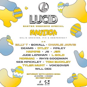Lucid Recordz presents Nautica!