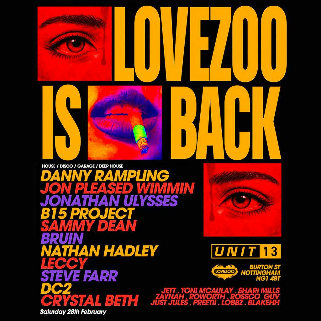 LOVEZOO| Sat 28 Feb | 1200 RAVERS  |4 ROOMS! Day Party 4.30-10pm at Unit 13, Burton St, Nottingham NG1 4BT