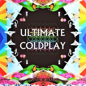 Ultimate COLDPLAY | The number 1 tribute to Coldplay
