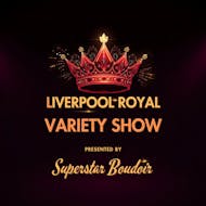 Liverpool Royal variety show at Superstar Boudoir