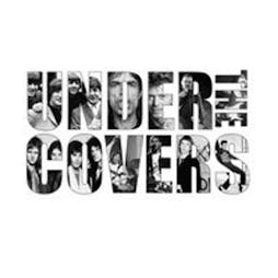 Under The Covers Tickets | The Rhodehouse Sutton Coldfield  | Sat 18th May 2024 Lineup