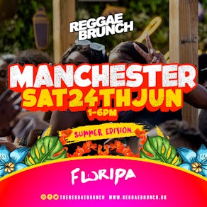 The Reggae Brunch Manchester - Sat 24th June