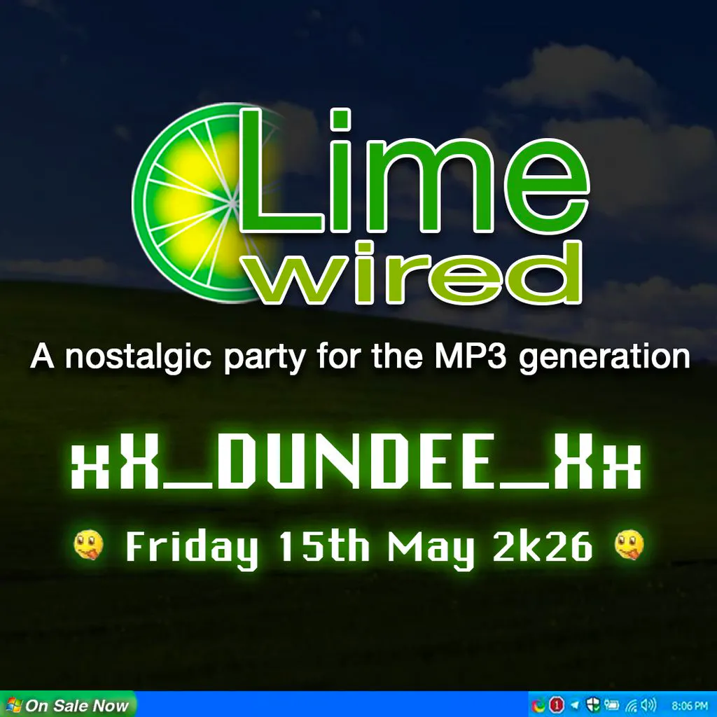 Limewired: A 2000s Nostalgia Party - Dundee at HIDDEN Dundee