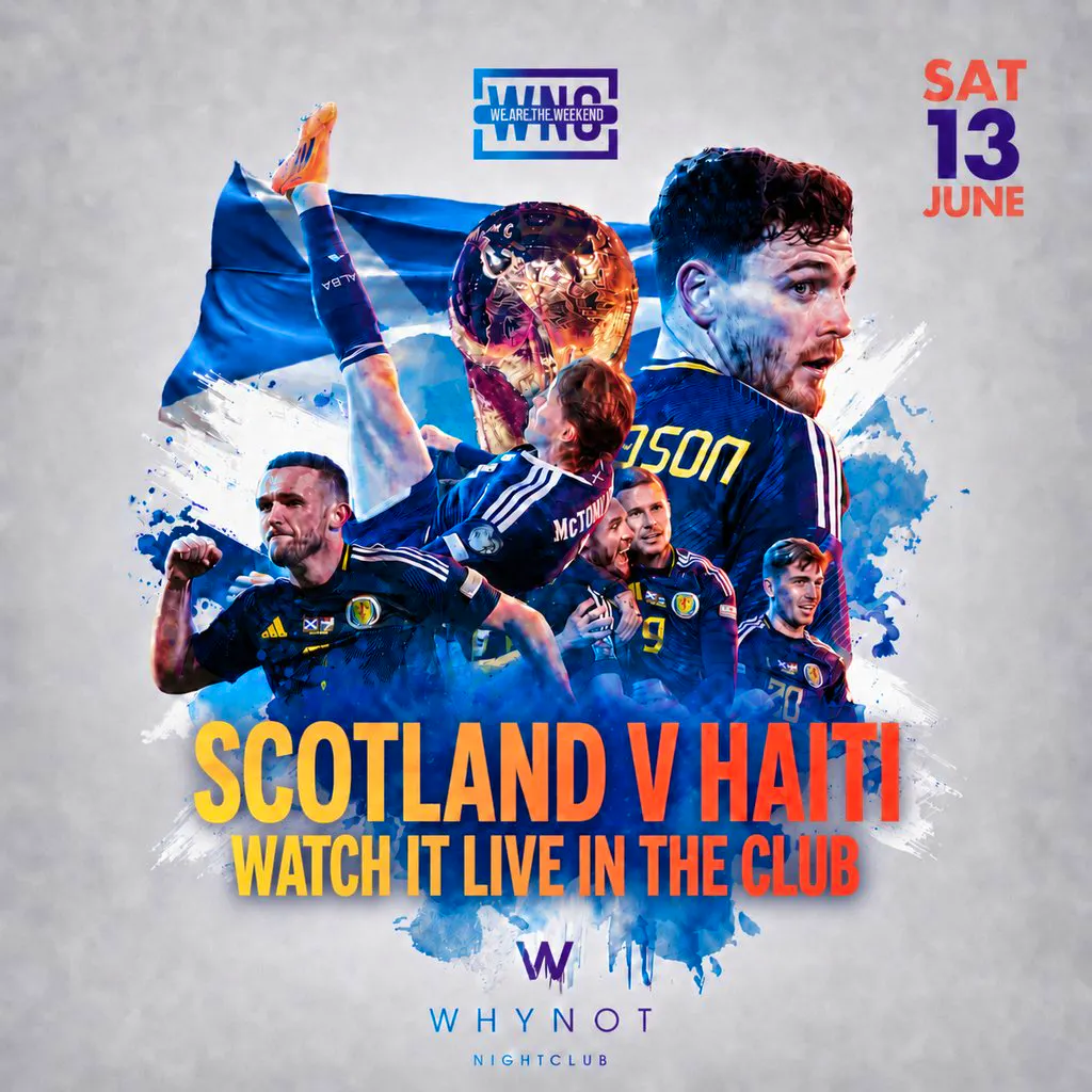 Scotland v Haiti Fanzone - Why Not Nightclub at Why Not Nightclub